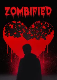 Poster to the movie "Zombified" #456134