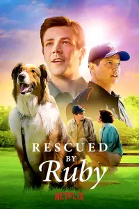 Poster to the movie "Rescued by Ruby" #97994