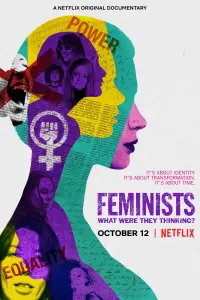 Poster to the movie "Feminists: What Were They Thinking?" #137003