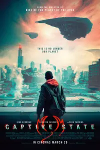 Poster to the movie "Captive State" #154119