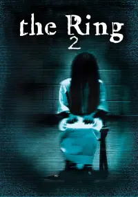 Poster to the movie "The Ring Two" #77273