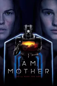 Poster to the movie "I Am Mother" #113814