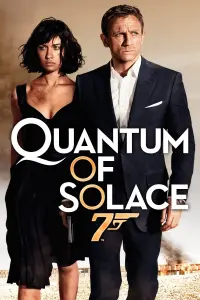 Poster to the movie "Quantum of Solace" #48345