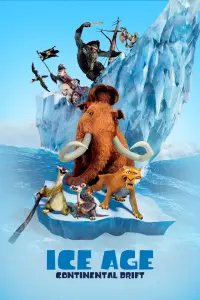 Poster to the movie "Ice Age: Continental Drift" #169599