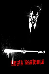 Poster to the movie "Death Sentence" #266907