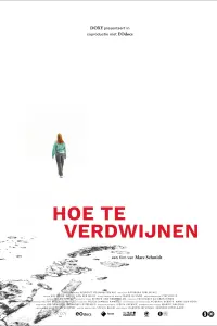 Poster to the movie "Hoe te verdwijnen" #646239