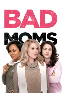 Poster to the movie "Bad Moms" #108728