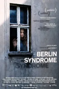 Poster to the movie "Berlin Syndrome" #309167