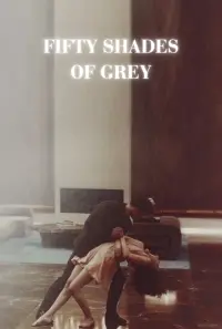 Poster to the movie "Fifty Shades of Grey" #166051