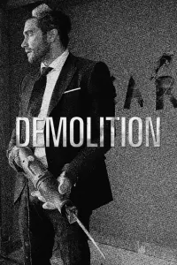 Poster to the movie "Demolition" #520396