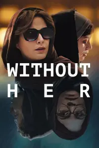 Poster to the movie "Without Her" #199283