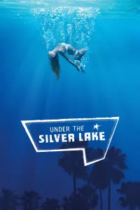 Poster to the movie "Under the Silver Lake" #47400