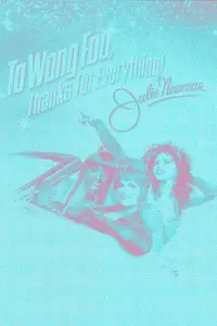 Poster to the movie "To Wong Foo, Thanks for Everything! Julie Newmar" #621014