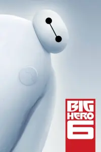 Poster to the movie "Big Hero 6" #15491