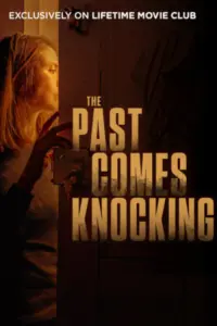 Poster to the movie "The Past Comes Knocking" #412543