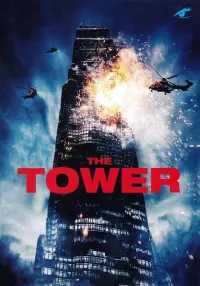 Poster to the movie "The Tower" #354441