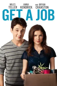 Poster to the movie "Get a Job" #362582