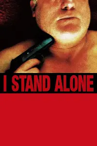 Poster to the movie "I Stand Alone" #208103