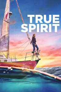 Poster to the movie "True Spirit" #346173