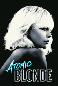 Poster to the movie "Atomic Blonde" #285933