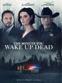 Poster to the movie "The Minute You Wake Up Dead" #348470