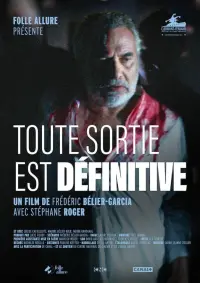 Poster to the movie "Toute sortie est définitive" #353091