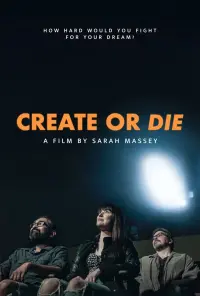 Poster to the movie "CREATE OR DIE" #194033