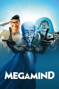 Poster to the movie "Megamind" #442761