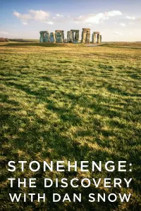 Poster to the movie "Stonehenge: The Discovery with Dan Snow" #448771