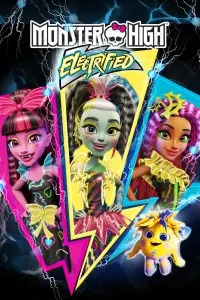 Poster to the movie "Monster High: Electrified" #131657