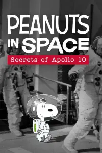 Poster to the movie "Peanuts in Space: Secrets of Apollo 10" #359352