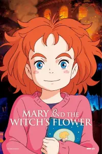 Poster to the movie "Mary and The Witch