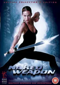 Poster to the movie "Naked Weapon" #265443