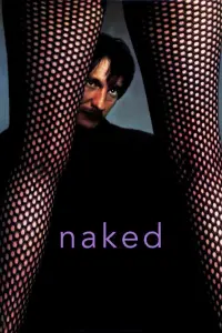 Poster to the movie "Naked" #222430