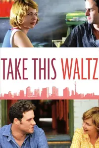 Poster to the movie "Take This Waltz" #290057