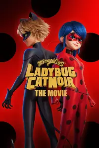 Poster to the movie "Miraculous: Ladybug & Cat Noir, The Movie" #445