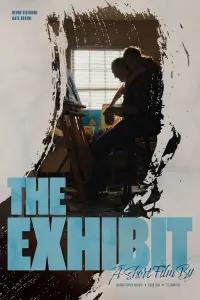 Poster to the movie "The Exhibit" #483362