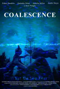 Poster to the movie "Coalescence" #687149