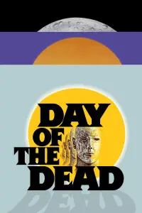 Poster to the movie "Day of the Dead" #244553