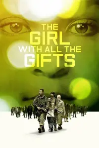 Poster to the movie "The Girl with All the Gifts" #119224