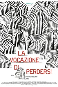 Poster to the movie "La vocazione di perdersi" #416284