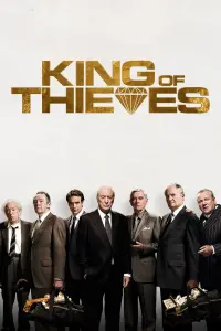 Poster to the movie "King of Thieves" #132113