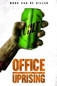 Poster to the movie "Office Uprising" #348490