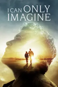 Poster to the movie "I Can Only Imagine" #104147