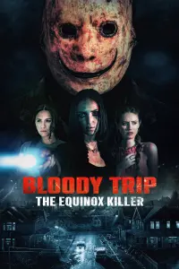 Poster to the movie "Bloody Trip: The Equinox Killer" #625305