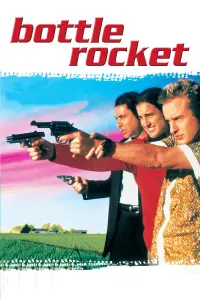 Poster to the movie "Bottle Rocket" #267775