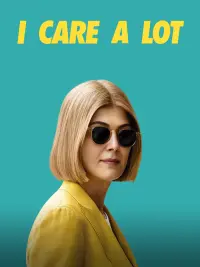 Poster to the movie "I Care a Lot" #274525