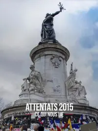 Attentats 2015, ce qui nous lie