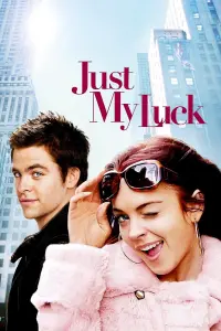 Poster to the movie "Just My Luck" #301985