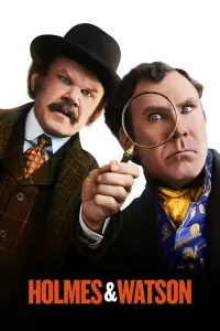 Poster to the movie "Holmes & Watson" #148889